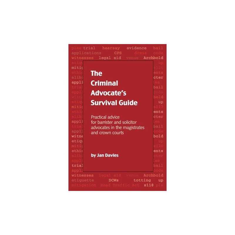 The Criminal Advocates Survival Guide by Jan Davies Paperback Book