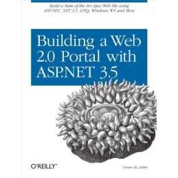 Building a Web 2.0 Portal with ASP.NET 3.5: Learn ... by Omar AL Zabir Paperback