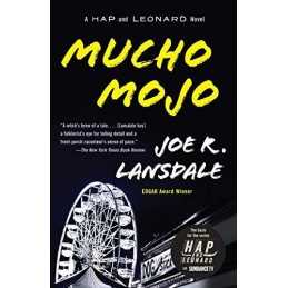 Mucho Mojo: A Hap and Leonard Novel (2) by Lansdale, Joe R Book  Fast