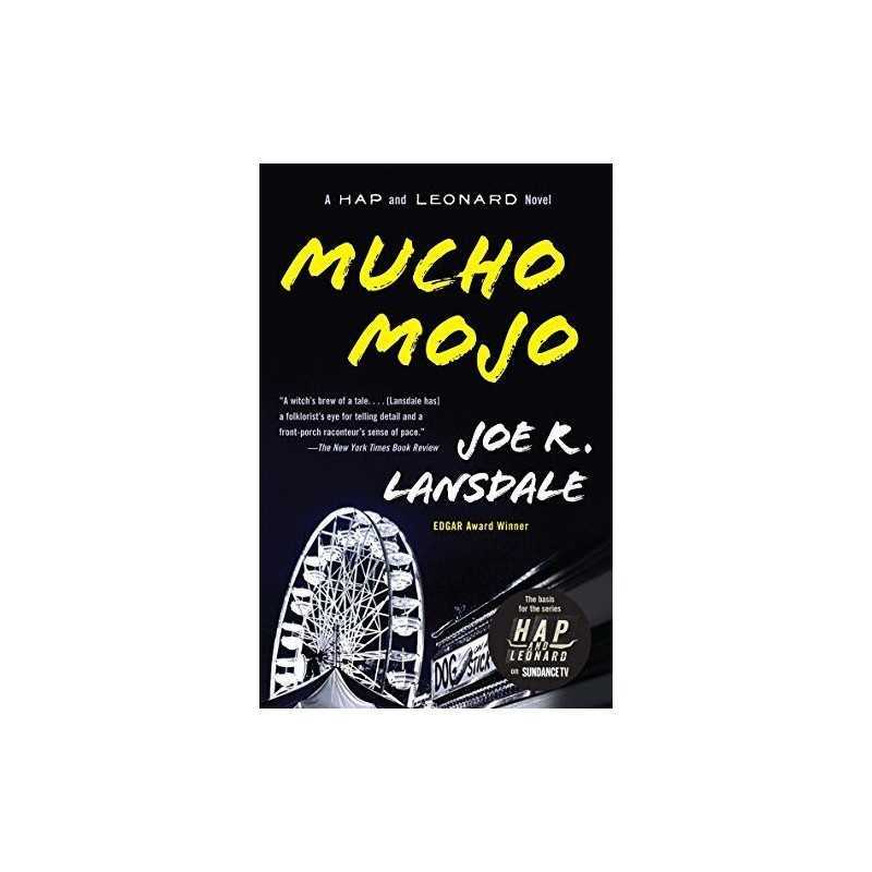 Mucho Mojo: A Hap and Leonard Novel (2) by Lansdale, Joe R Book  Fast
