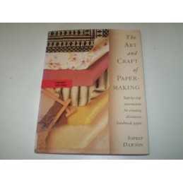 Art and Craft of Papermaking, Dawson, Sophie