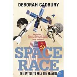 Space Race: The Battle to Rule the Heavens by Cadbury, Deborah Paperback Book