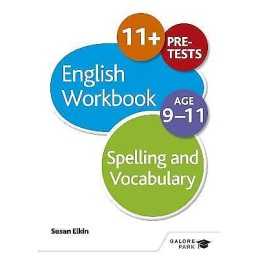 Spelling & Vocabulary Workbook Age 9-11 - 9781471829642