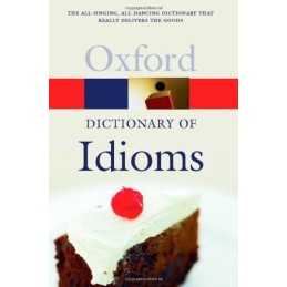 The Oxford Dictionary of Idioms (Ox..., Jennifer Speake