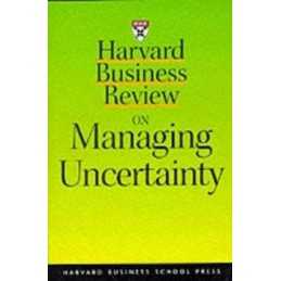 Harvard Business Review on Managing Uncerta... by Harvard Business Rev Paperback