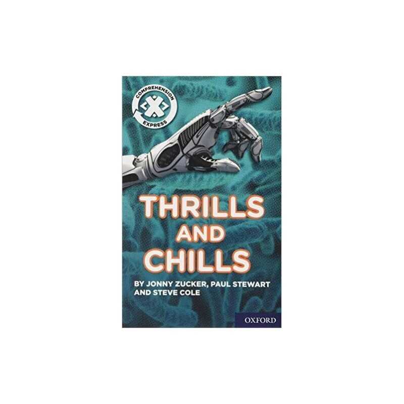 Project X Comprehension Express: Stage 3: Thrills and Chills - 9780198422709