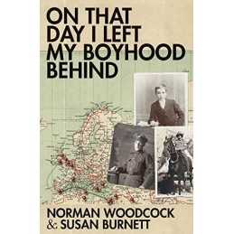 On That Day I Left My Boyhood Behind by Susan, Burnett Book