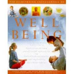 The Illustrated Encyclopedia of Well Being Hardback Book