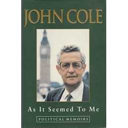 As It Seemed To Me: Political Memoirs by Cole, John Hardback Book  Fast