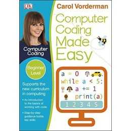 Computer Coding Made Easy Ages 7-11 Key Stage 2 (Made Eas... by Vorderman, Carol