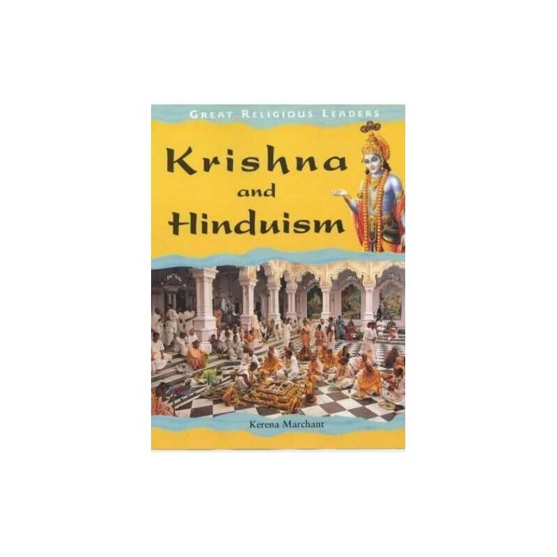 Great Religious Leaders: Krishna and Hinduism by Marchant, Kerena Hardback Book