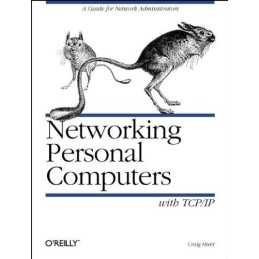 Networking Personal Computers with TCP/IP: Building TCP/IP... by Craig Hunt Book