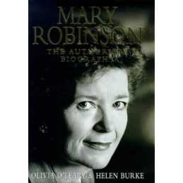 Mary Robinson: The Authorised Biography by Burke, Helen Hardback Book