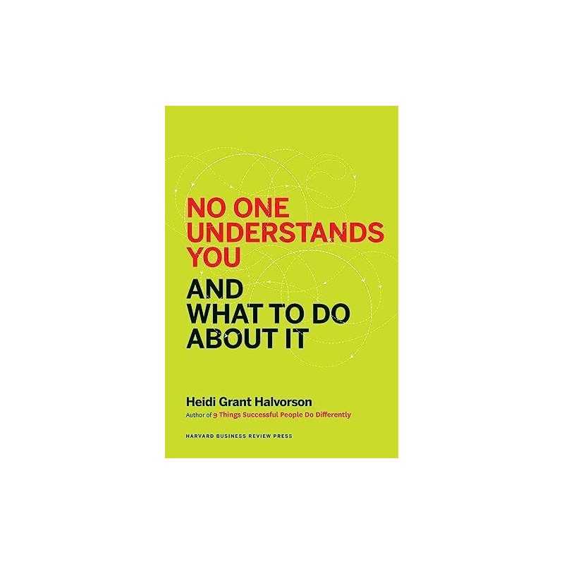 No One Understands You and What to ..., Halvorson, Heid
