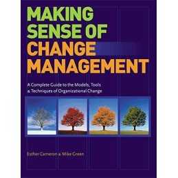 Making Sense of Change Management: A Complete Guide ... by Green, Mike Paperback