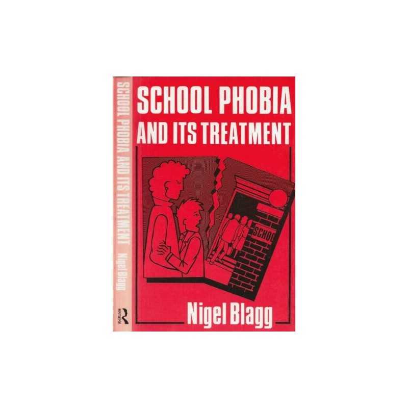 School Phobia and Its Treatment by Blagg, Nigel Paperback Book  Fast