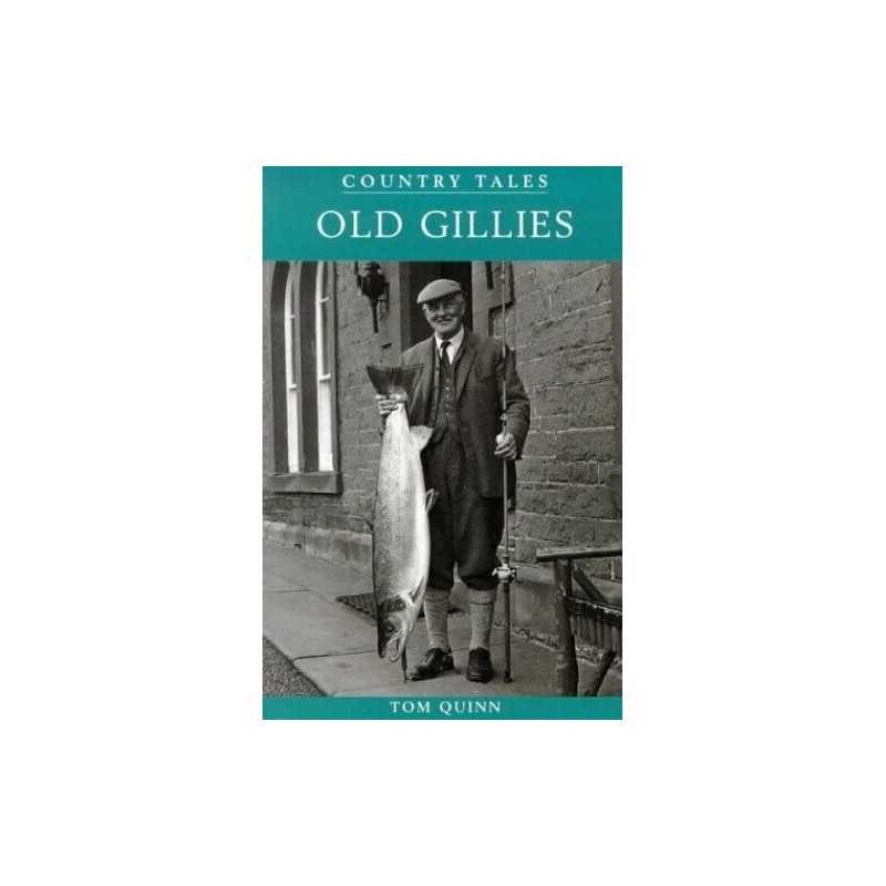 Old Gillies (Country Tales S.) by Quinn, Tom Paperback Book