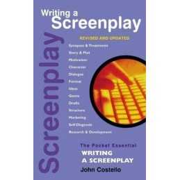 WRITING A SCREENPLAY - NEW ED (Pocket Essentials) by John Costello Paperback The