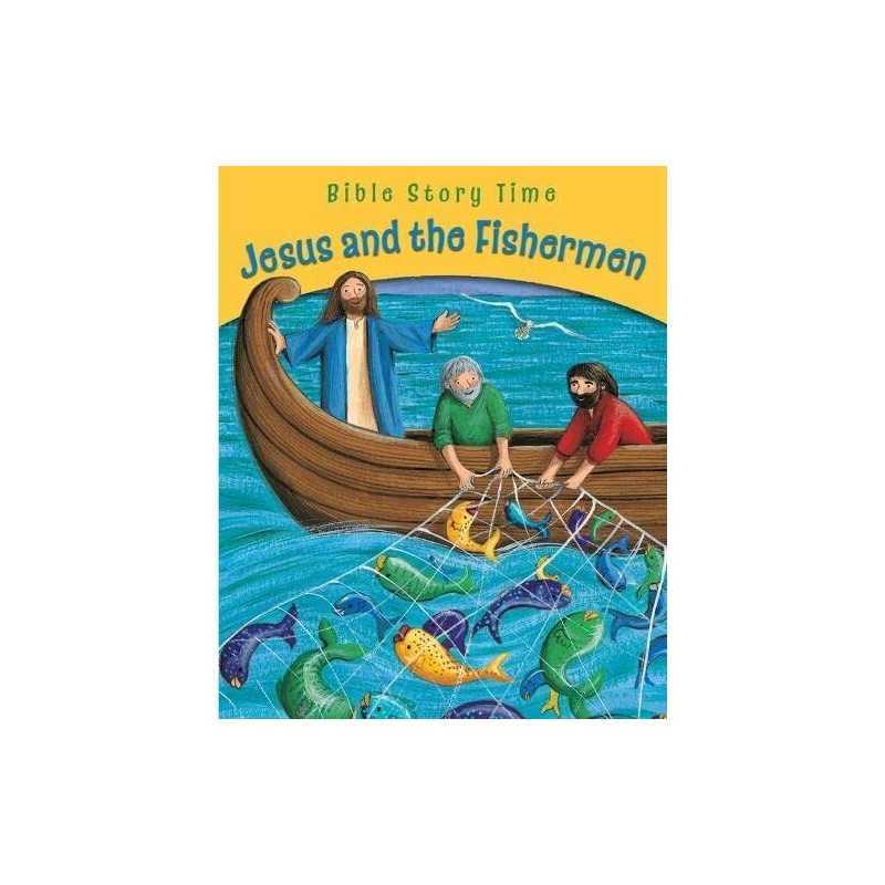 Jesus and the Fishermen (Bible Story Time) by Sophie Piper Book  Fast