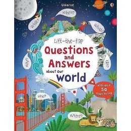 Lift-the-flap Questions and Answers about Our World - 9781409582151