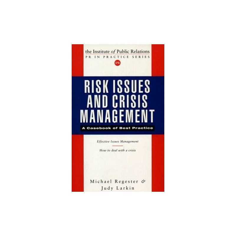 Risk Issues and Crisis Management: A Casebook of Be... by Larkin, Judy Paperback