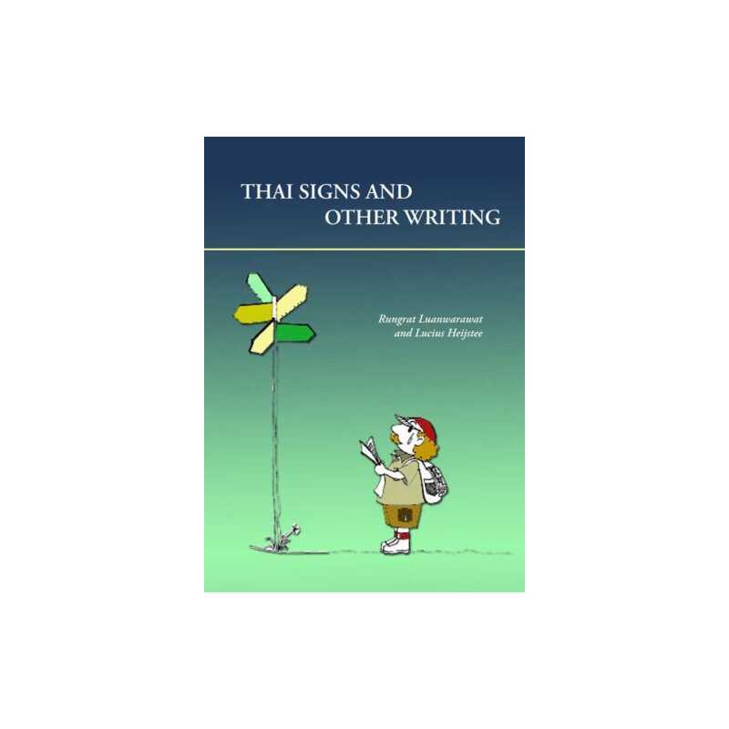 Thai Signs And Other Writings - 9789745241046