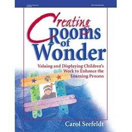 Creating Rooms of Wonder: Valuing a..., Seefeldt, Carol