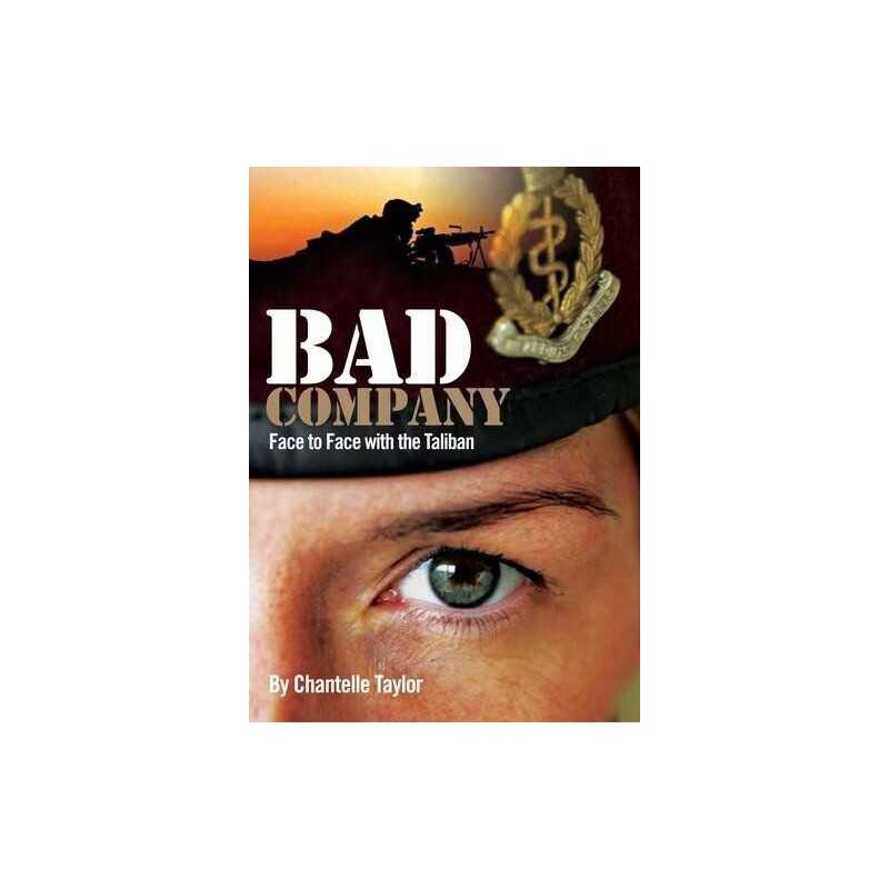Bad Company: Face to Face with the Taliban by DRA Books Book