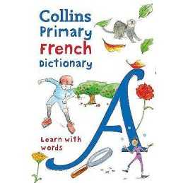 Primary French Dictionary - 9780008312701