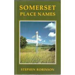 Somerset Place Names by Robinson, Stephen Paperback Book