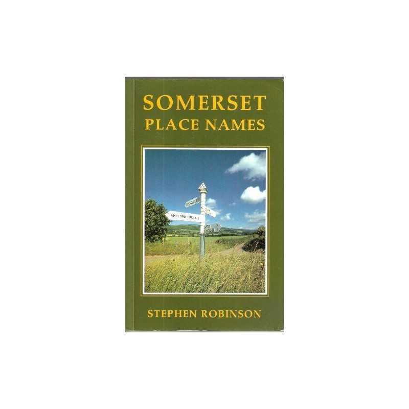 Somerset Place Names by Robinson, Stephen Paperback Book
