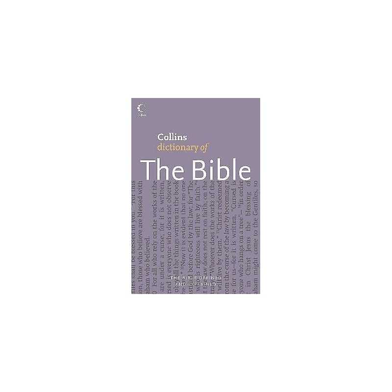 Collins Dictionary of The Bible - 9780007212576