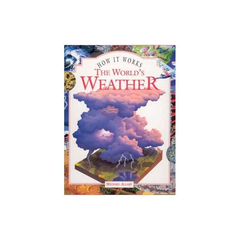 The Worlds Weather (How it works), Allaby, Michael