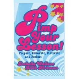Pimp your Lesson!: Prepare, Innovate, Motivate... by Wallace, Isabella Paperback