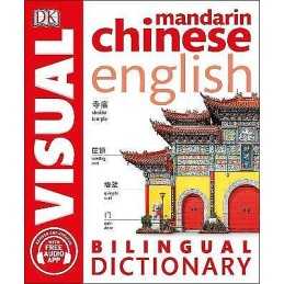 Mandarin Chinese-English Bilingual Visual Dictionary with Fre... - 9780241317563