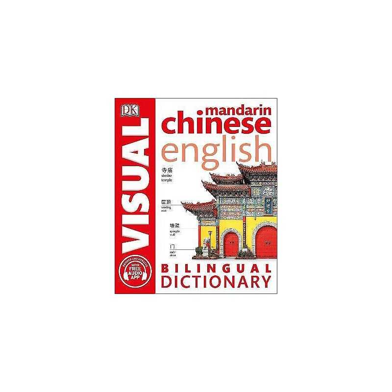 Mandarin Chinese-English Bilingual Visual Dictionary with Fre... - 9780241317563