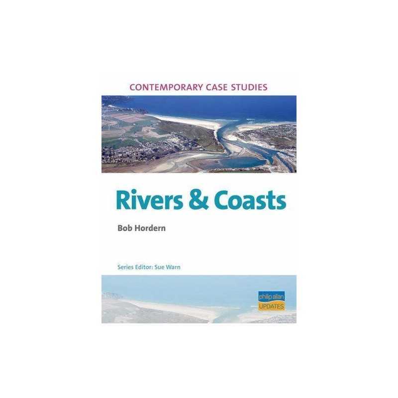 AS/A2 Geography Contemporary Case Studies: Rivers & ... by Horden, Bob Paperback
