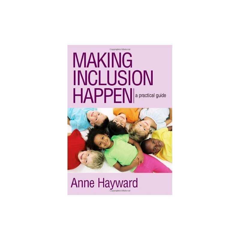 Making Inclusion Happen: A Practical Guide by Hayward, Anne Paperback Book The