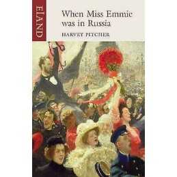 When Miss Emmie was in Russia - 9781906011499