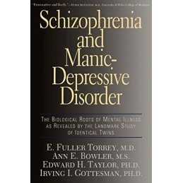 Schizophrenia And Manic-depressive Disorder: T... by Torrey, E. Fuller Paperback