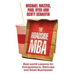 The Roadside MBA: Backroad Lessons for Entrepreneurs, Exec... by Mazzeo, Michael