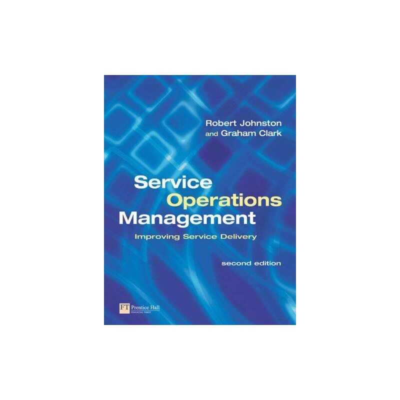 Service Operations Management: Improving Service D... by Clark, Graham Paperback