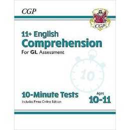11+ GL 10-Minute Tests: English Comprehension - Ages 10-11 (w... - 9781789086898