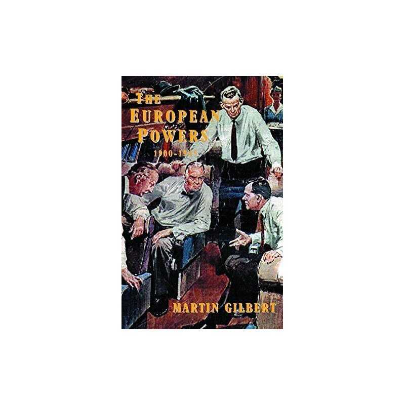 European Powers 1900-1945, Gilbert, Sir Martin