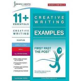 11+ Essentials Creative Writing Examples Book 1 - 9781912364176