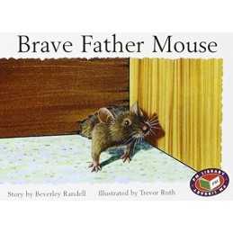 PM Yellow Set 1 Fiction Level 6 (8): Brave Father Mouse ... by Randell, Beverley