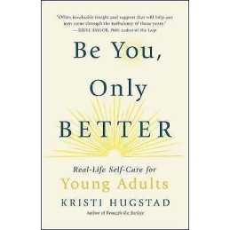 Be You, Only Better - 9781608687381