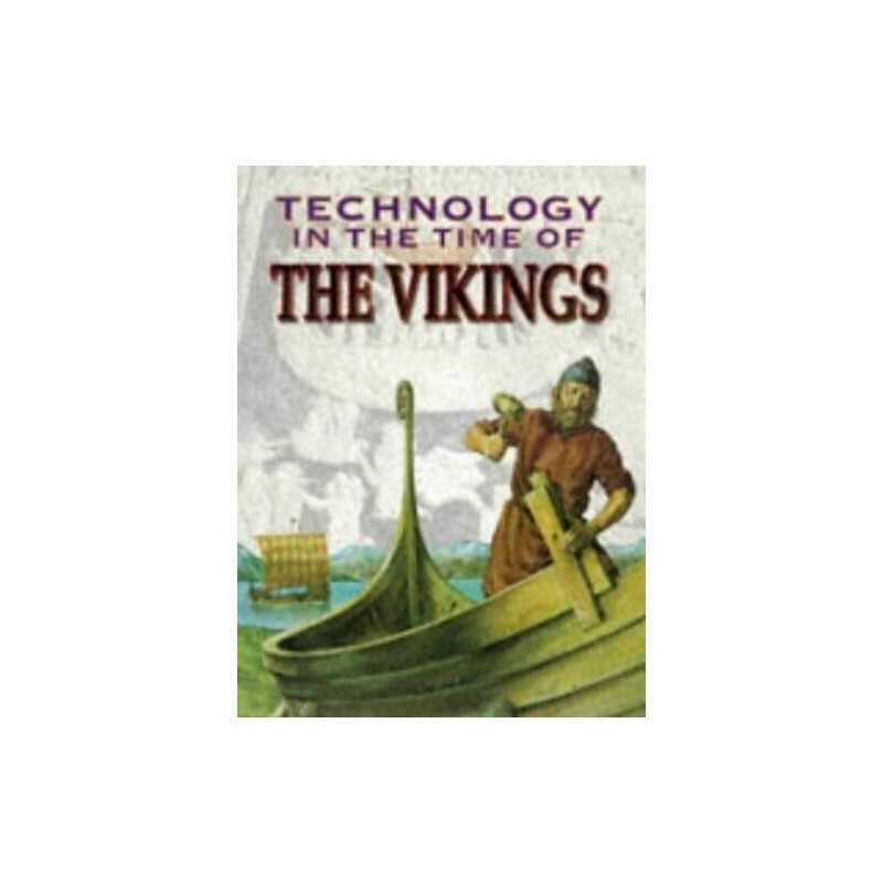 The Vikings: 12 (Technology In The Time Of) by Hicks, Peter Hardback Book The
