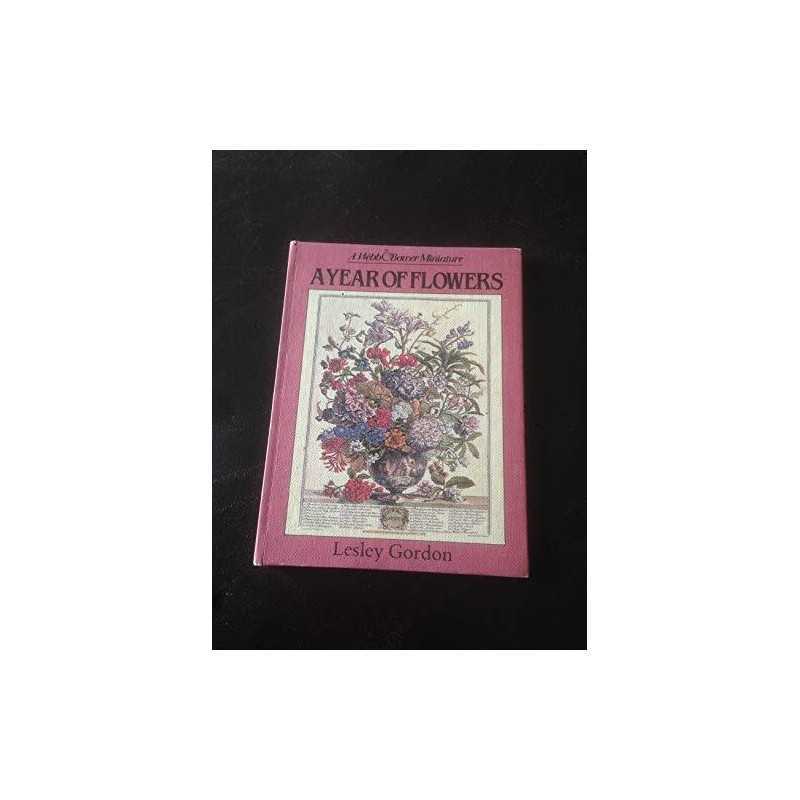 Year of Flowers by Gordon, Lesley Hardback Book