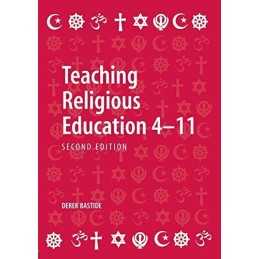 Teaching Religious Education 4-11, Bastide, Derek